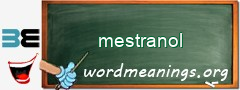 WordMeaning blackboard for mestranol